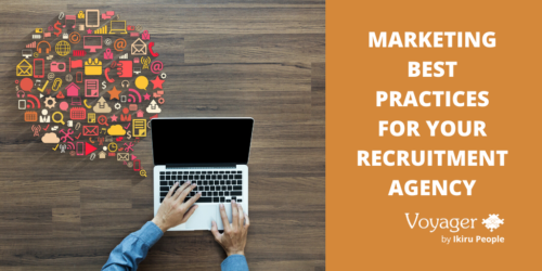 Marketing best practices for your recruitment agency