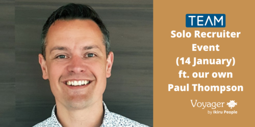 TEAM’s Solo Recruiter Event (14 January) featuring our own Paul Thompson