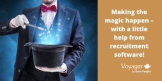 Making the magic happen – with a little help from recruitment software!